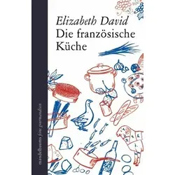 Die französische Küche: Ein kulinarisches Erlebnis - Freizeit, Haus & Garten – Entdecken Sie die Vielfalt der französischen Küche mit traditionellen Rezepten und raffinierten Techniken.