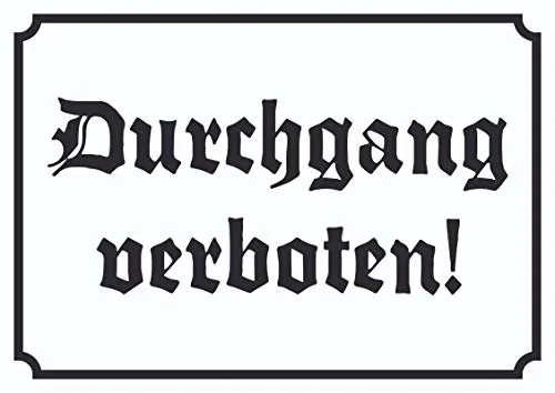 HB-Druck Durchgang verboten! Schild in Altdeutscher Schrift A4