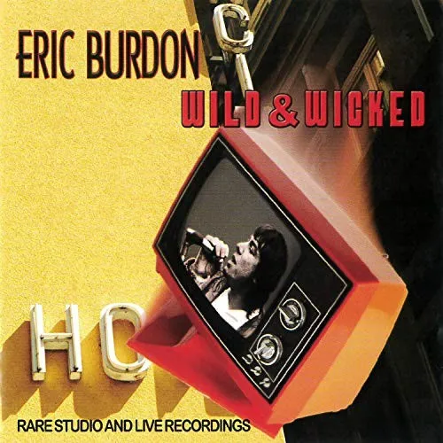 Wild & Wicked by Burdon, Eric