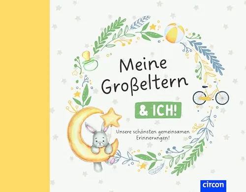 Meine Großeltern & ich!: Unsere schönsten gemeinsamen Erinnerungen (Hallo Baby!)