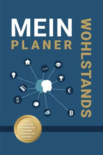 Mein Wohlstandsplaner: Das persönliche Arbeitsbuch zum Bestseller 