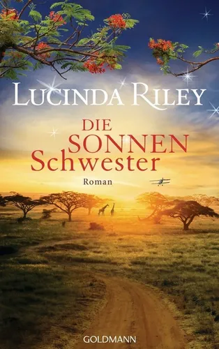 Die Sonnenschwester: Roman (Die sieben Schwestern, Band 6) - Hörbuch über die fesselnde Geschichte der Schwestern, die auf der Suche nach ihren Wurzeln spannende Abenteuer erleben.
