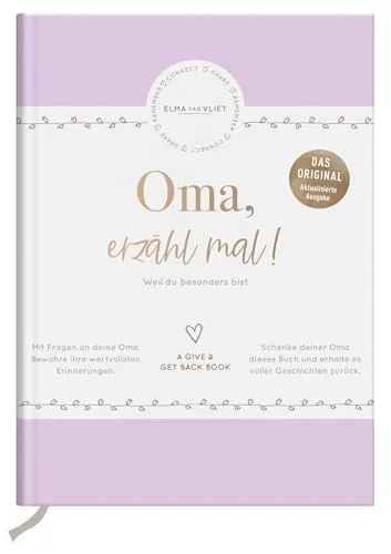 Oma, erzähl mal! Elma van Vliet: Weil du besonders bist: Weil du besonders bist | Erinnerungsbuch für deine Oma | Ein persönliches Geschenk zum ... (Erzähl mal!-Reihe von Elma van Vliet)