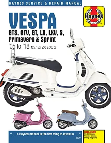 Vespa GTS, GTV, GT, LX, LXV, S, Primavera & Sprint (05 - 18) Handbuch - Belletristik Handbuch mit 700+ Bildern und Diagrammen, ideal zum Diagnostizieren und Lösen von Problemen – sparen Sie Zeit und Geld mit DIY-freundlichen Techniken.