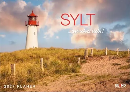 Sylt … wie ich es liebe Kalender 2027: Terminkalender mit traumhaften Inselfotos. Viel Raum für Notizen in einem dekorativen Kalender mit Urlaubsfeeling.