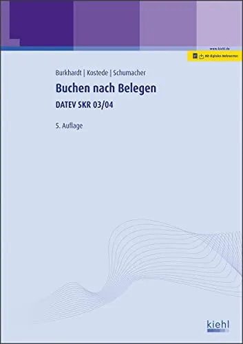 Buchen nach Belegen: DATEV SKR 03/04 - Steuerrecht - Effiziente Buchführung mit DATEV SKR 03/04 für präzise und einfache Belegerfassung.