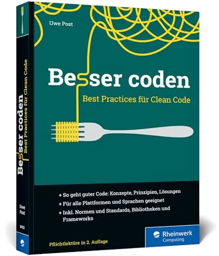 Besser coden: Best Practices für Clean Code - Tipps fürs Studium – Entdecken Sie Best Practices für sauberen Code und verbessern Sie Ihre Softwareentwicklungskompetenzen.
