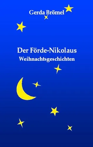 Der Förde-Nikolaus: Weihnachtsgeschichten