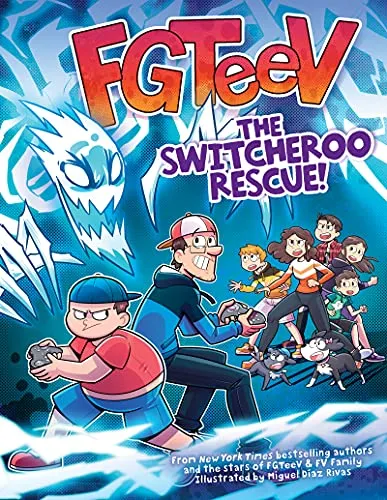 FGTeeV: The Switcheroo Rescue!: A Graphic Novel