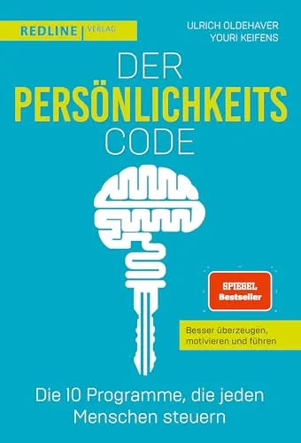 Der Persönlichkeits-Code: Die 10 Programme, die jeden Menschen steuern - Karrierestrategien mit dem Persönlichkeits-Code: Entdecken Sie, wie Sie die 10 Programme für persönlichen und beruflichen Erfolg nutzen können.