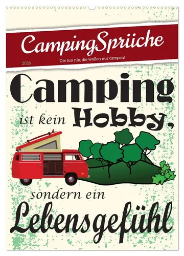 CampingSprüche Wandkalender 2026 von Sabine Löwer - Humorvoller Wandkalender im DIN A2 Format, ideal für Camper und Outdoor-Fans. Bringen Sie Spaß in Ihr Zuhause und genießen Sie monatlich witzige Sprüche!