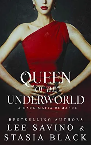 Queen of the Underworld: a Dark Mafia Romance