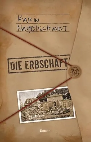 Die Erbschaft: Roman