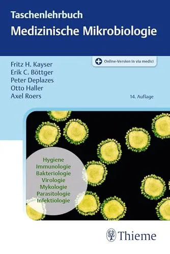 Taschenlehrbuch Medizinische Mikrobiologie - Kompaktes Nachschlagewerk für Medizinstudenten, ideal zur Vorbereitung auf Prüfungen und zur schnellen Auffrischung von Wissen in der Mikrobiologie.