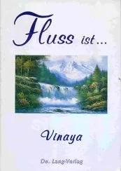 Fluss ist...