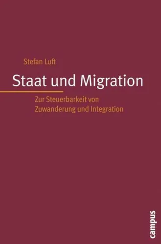 Staat und Migration, Stefan Luft