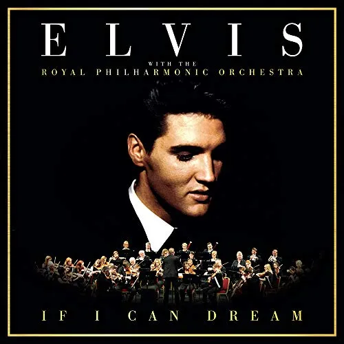 Produktbild If I Can Dream: Elvis Presley With the Royal Philh