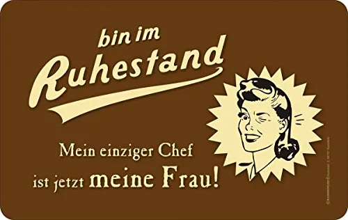 Original RAHMENLOS® Schneidbrettchen: Bin im Ruhestand, mein Chef ist jetzt meine Frau