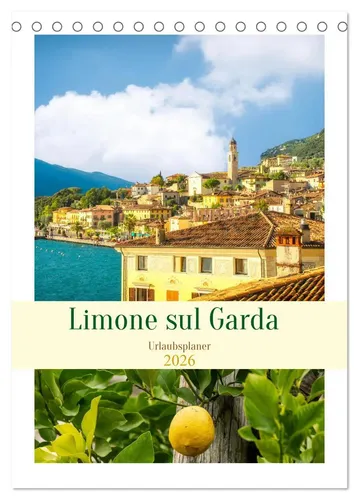 Nina Schwarze | Limone sul Garda - Urlaubsplaner (Tischkalender 2026 DIN A5...