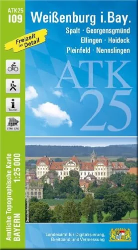 ATK25-I09 Weißenburg i.Bay. (Amtliche Topographische Karte 1:25000): Spalt, Georgensgmünd, Ellingen, Heideck, Pleinfeld, Nennslingen (ATK25 Amtliche Topographische Karte 1:25000 Bayern)
