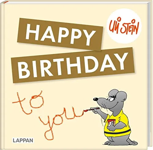 Uli Stein: Festtage!: Happy Birthday: Lustiges Geschenkbuch für jeden Geburtstag – mit witzigen Cartoons und Texten