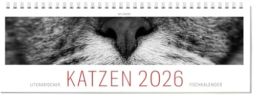 Literarischer KATZEN-Tischkalender 2026 – Wöchentlicher Kalender mit charmanten Katzenfotos & inspirierenden Zitaten für Katzenliebhaber: Literarischer Tischkalender