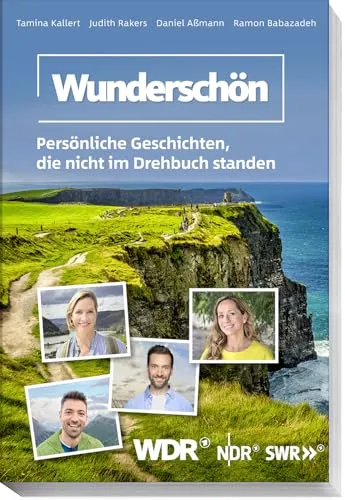 Wunderschön: Persönliche Geschichten aus 20 Jahren Abenteuer - Erinnerungen an unvergessliche Reisen und emotionale Begegnungen, die das Leben bereichern.