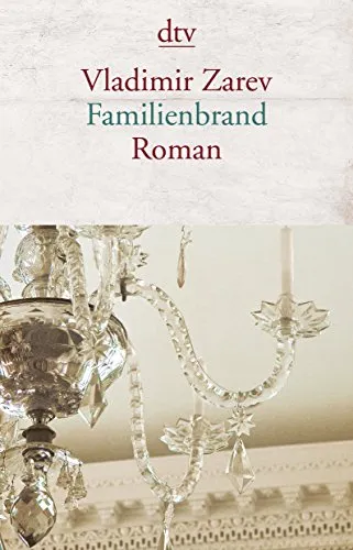 Familienbrand: Roman