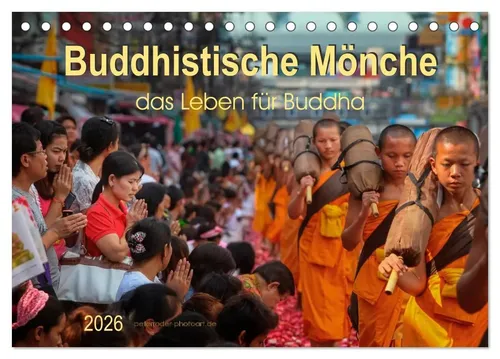 Peter Roder | Buddhistische Mönche - das Leben für Buddha (Tischkalender 2026...