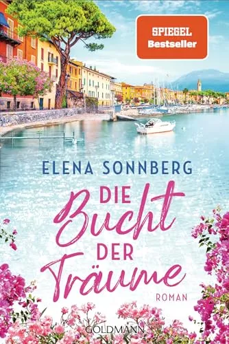 Die Bucht der Träume: Roman