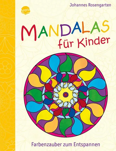 Mandalas für Kinder Johannes Rosengarten