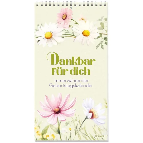 Dankbar für dich | Kalender | Deutsch | Immerwährender Geburtstagskalender