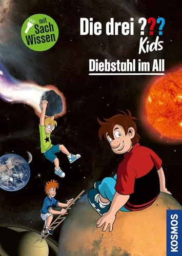 Die drei ??? Kids Diebstahl im All: Ein spannender Fall mit extra Sachwissen (Die drei ??? Kids, 1)