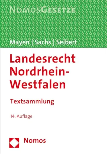 Landesrecht Nordrhein-Westfalen: Textsammlung - Rechtsstand: 1. September 2019