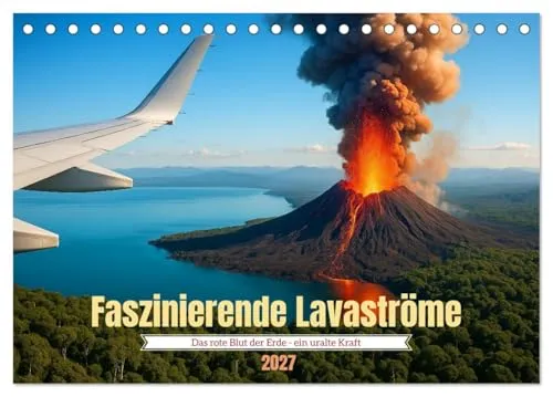 Faszinierende Lavaströme Tischkalender 2027