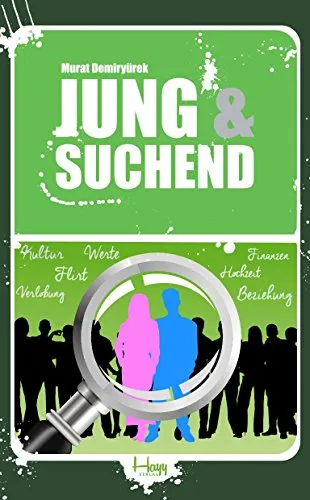 Jung und Suchend