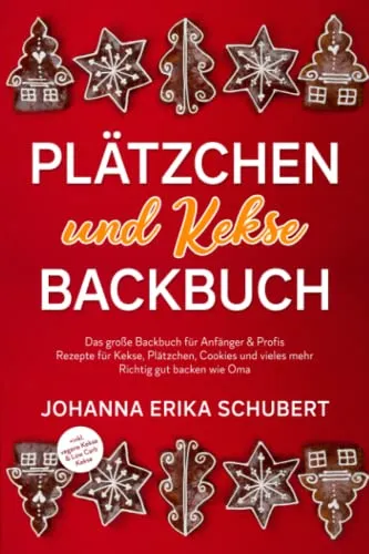 Plätzchen und Kekse Backbuch