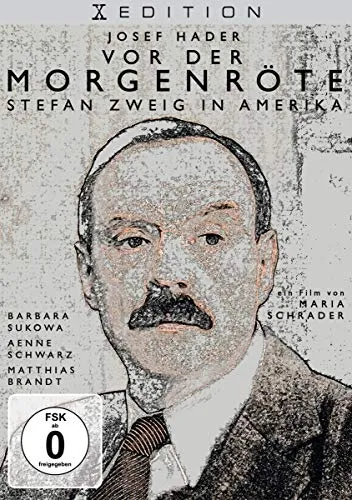 Vor der Morgenröte – Stefan Zweig in Amerika