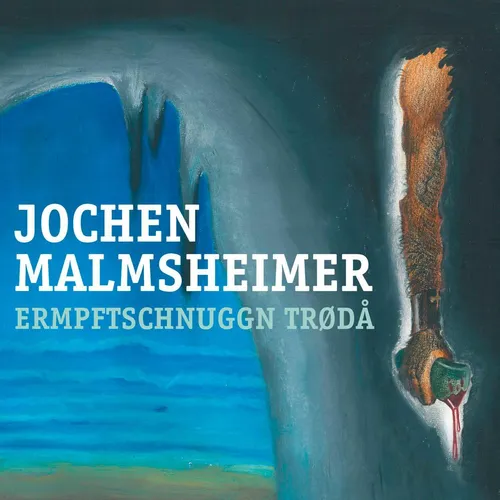 Ermpftschnuggn trødå!, Jochen Malmsheimer
