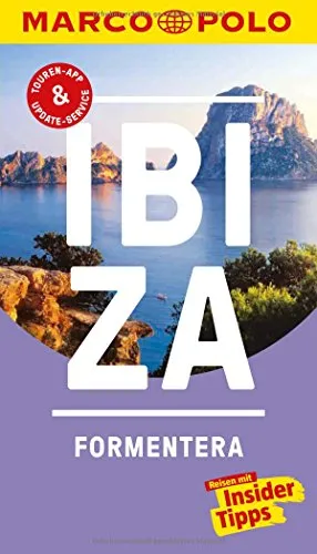 MARCO POLO Reiseführer Ibiza/Formentera: Reisen mit Insider-Tipps. Inkl. kostenloser Touren-App und Events&News.
