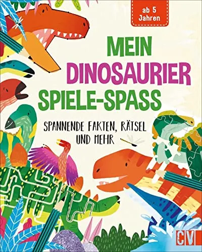 Rätselbuch: Mein Dinosaurier-Spiele-Spaß: Spannende Fakten, Rätsel und mehr. Über 60 Rätsel für Kinder ab 5 Jahren.