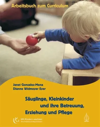 Dianne Widmeyer Säuglinge, Kleinkinder und ihre Betreuung, Erziehu (Taschenbuch)