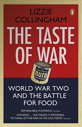Produktbild The Taste of War: World War Two and the Battle for Food
