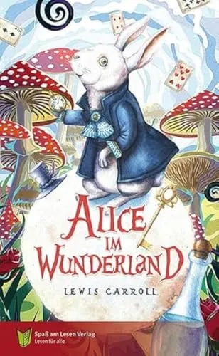 Alice im Wunderland: in Einfacher Sprache