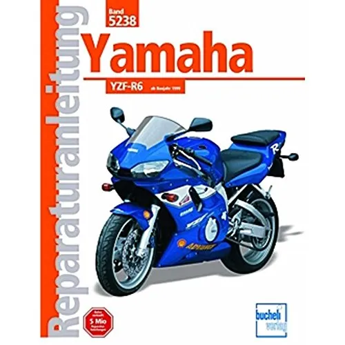 Yamaha YZF-R6 Reparaturanleitung 1999-NEU von Bucheli Verlag