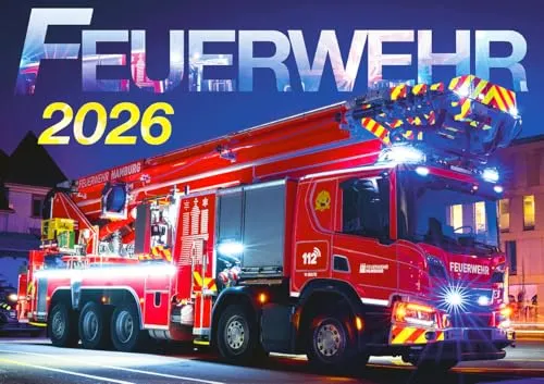 Feuerwehr Kalender 2026: Retten Löschen Bergen - Fotografie mit beeindruckenden Feuerwehrmotiven, ideal für Feuerwehrliebhaber und als Geschenk für die Einsatzkräfte.