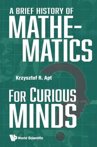 Produktbild Brief History Of Mathematics For Curious Minds, A