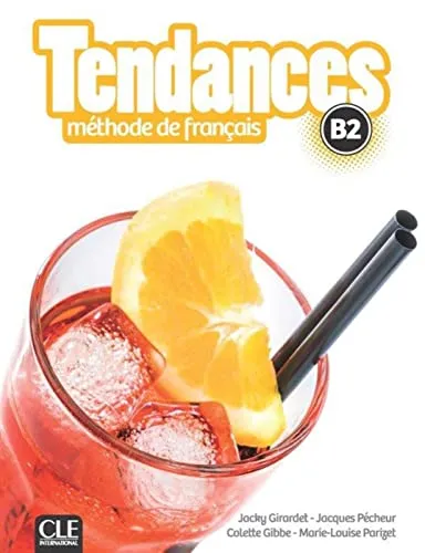 Tendances B2: Livre de l’élève + DVD-ROM - Lehrbücher Französisch mit interaktivem DVD-ROM für effektives Lernen und praxisnahe Übungen.
