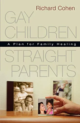 Produktbild Gay Children, Straight Parents: A Plan for Family Healing