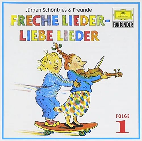 Freche Lieder - Liebe Lieder 1